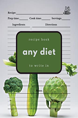 Any Diet: Recipe Book to Write in von Notion Press