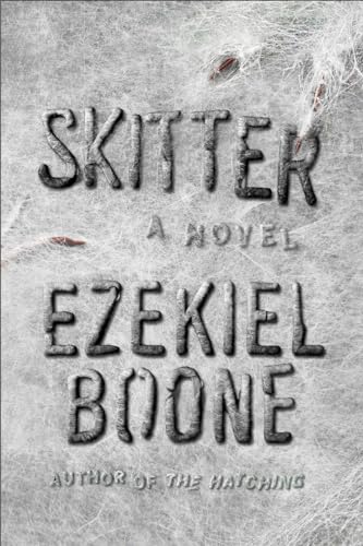 Skitter: The Hatching Series, Book 2