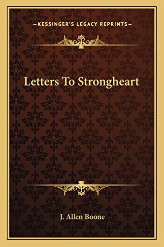 Letters To Strongheart