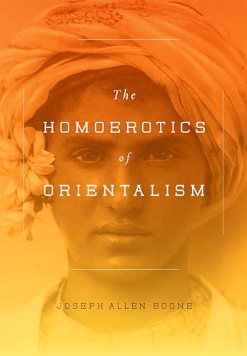 Homoerotics of Orientalism