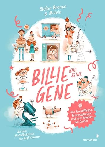 Billie und seine Gene: Von Fruchtfliegen, Sommersprossen und dem Bauplan des Lebens von mixtvision Mediengesellschaft mbH