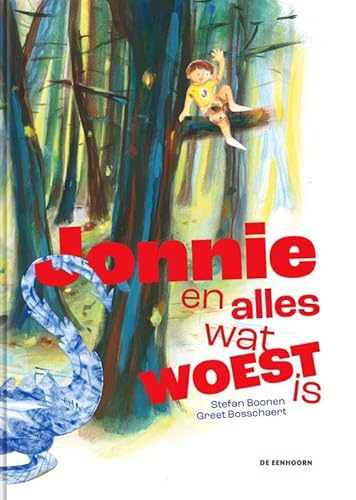 Jonnie en alles wat woest is Jonnie en alles wat woest is von Uitgeverij De Eenhoorn