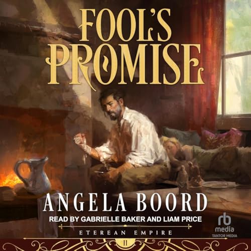 Fool's Promise (Eterean Empire, 2) von Tantor Media Inc