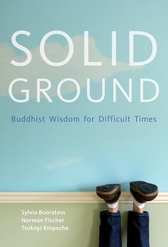 Solid Ground: Buddhist Wisdom for Difficult Times von Parallax Press
