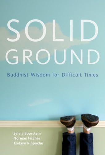 Solid Ground: Buddhist Wisdom for Difficult Times von Parallax Press