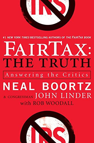 FairTax: The Truth: Answering the Critics