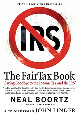 The Fair Tax Book: Saying Goodbye to the Income Tax and the IRS von William Morrow