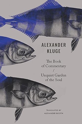 The Book of Commentary / Unquiet Garden of the Soul (German List)