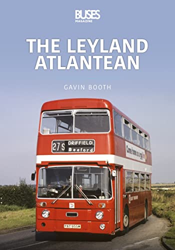 The Leyland Atlantean (Britain's Buses, 6)