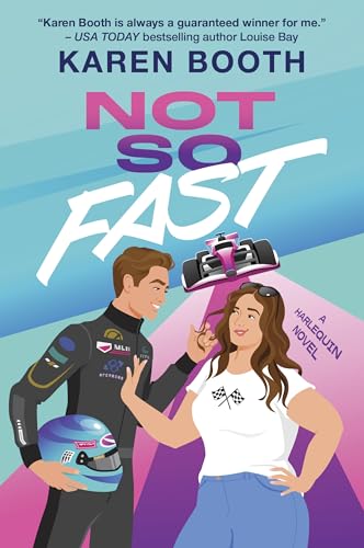 Not So Fast: A Spicy Enemies to Lovers Formula 1 Romance von Afterglow Books by Harlequin