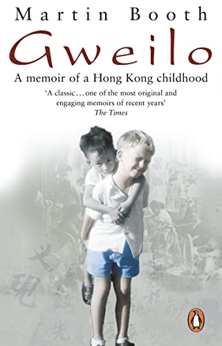 Gweilo: Memories Of A Hong Kong Childhood von Bantam
