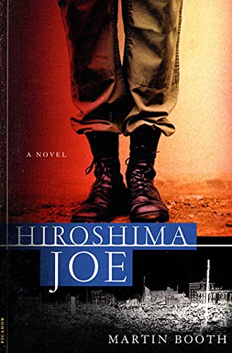 Hiroshima Joe: A Novel von Picador