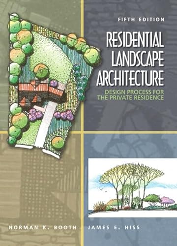 Residential Landscape Architecture: Design Process for the Private Residence: United States Edition