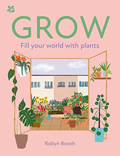 GROW: Fill your world with plants (National Trust) von HarperCollins