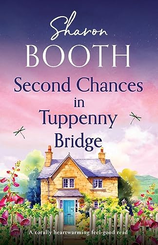 Second Chances in Tuppenny Bridge: A totally heartwarming feel-good read von Storm Publishing