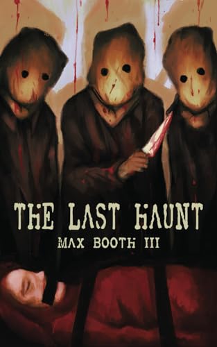 The Last Haunt von Independently published