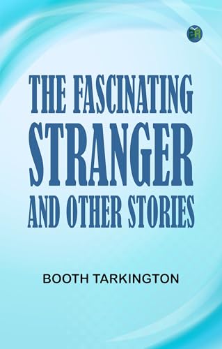 The Fascinating Stranger, and Other Stories von Zinc Read
