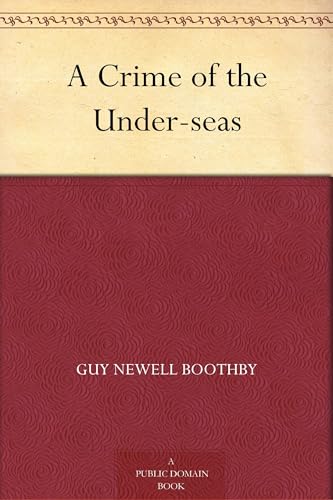 A Crime of the Under-seas von Anson Street Press