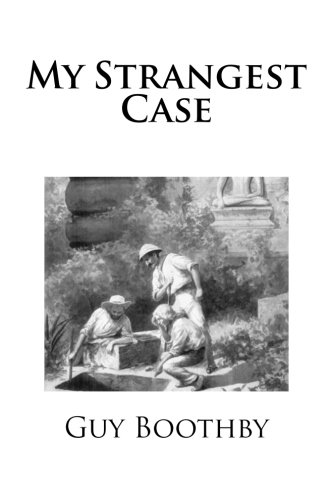 My Strangest Case von CreateSpace Independent Publishing Platform