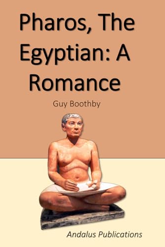 Pharos, The Egyptian: A Romance von Independently published