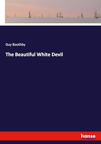 The Beautiful White Devil von hansebooks