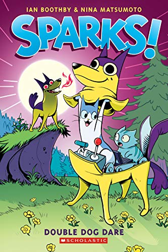 Sparks! Double Dog Dare (Sparks! #2), Volume 2