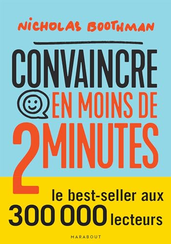 Convaincre en moins de 2 minutes von MARABOUT