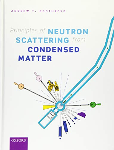 Principles of Neutron Scattering from Condensed Matter von Oxford University Press