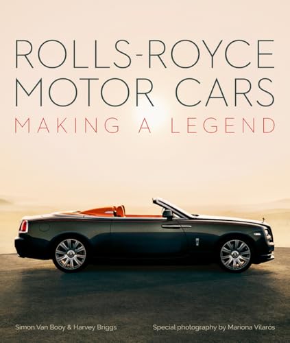 Rolls-Royce Motor Cars: Making a Legend von Acc Art Books