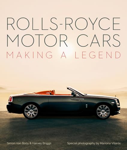 Rolls-Royce Motor Cars: Making a Legend von Acc Art Books