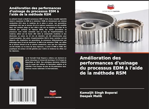 Amélioration des performances d'usinage du processus EDM à l'aide de la méthode RSM von Editions Notre Savoir
