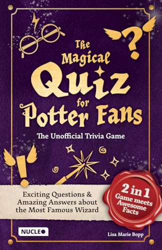The Magical Quiz for Potter Fans: The Unofficial Trivia Game: Exciting Questions & Amazing Answers about the Most Famous Wizard: Exciting Questions & ... Wizard | 2 in 1: Game Meets Awesome Facts The Magical Quiz for Potter Fans: The Unofficial Trivia Game: Exciting Questions & Amazing Answers about the Most Famous Wizard: Exciting Questions & ... Wizard | 2 in 1: Game Meets Awesome Facts von Nucleo