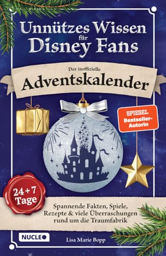 Unnützes Wissen für Disney-Fans – Der inoffizielle Adventskalender: Spannende Fakten, Spiele, Rezepte & viele Überraschungen rund um die Traumfabrik | 24 + 7 Tage voller Magie Unnützes Wissen für Disney-Fans – Der inoffizielle Adventskalender: Spannende Fakten, Spiele, Rezepte & viele Überraschungen rund um die Traumfabrik | 24 + 7 Tage voller Magie von Nucleo