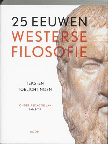 25 eeuwen westerse filosofie: teksten, toelichtingen von Boom