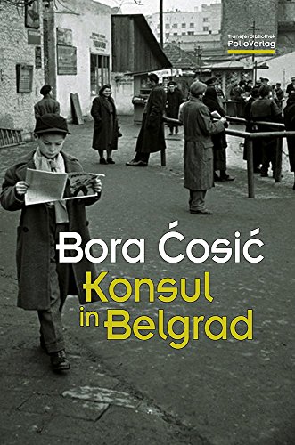 Konsul in Belgrad (Transfer Bibliothek) von Folio Verlagsges. Mbh
