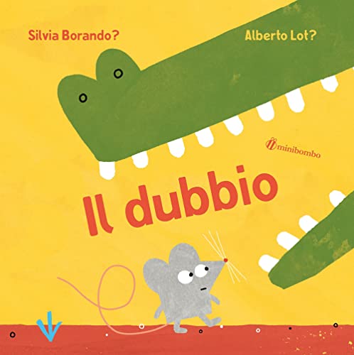 Il dubbio. Ediz. a colori (Bombi di cartone)