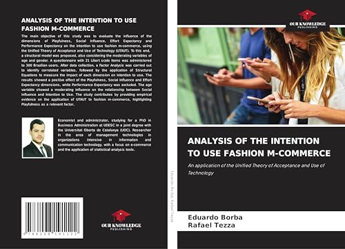 ANALYSIS OF THE INTENTION TO USE FASHION M-COMMERCE: An application of the Unified Theory of Acceptance and Use of Technology
