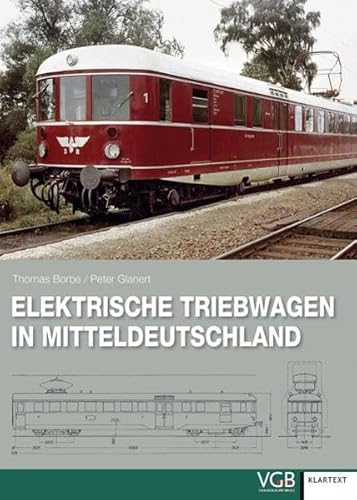 Elektrische Triebwagen in Mitteldeutschland von GeraMond
