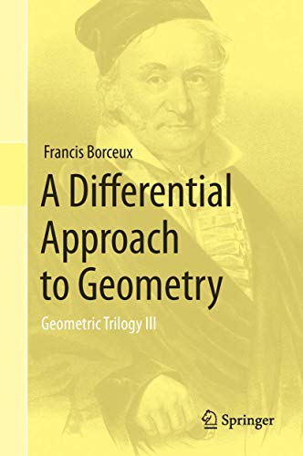 A Differential Approach to Geometry: Geometric Trilogy III von Springer