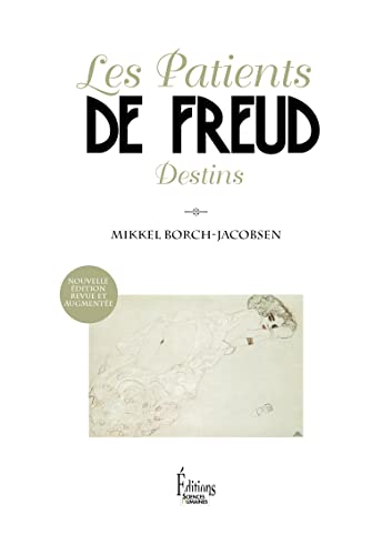 Les Patients de Freud Destins - Nouvelle édition revue et augmentée
