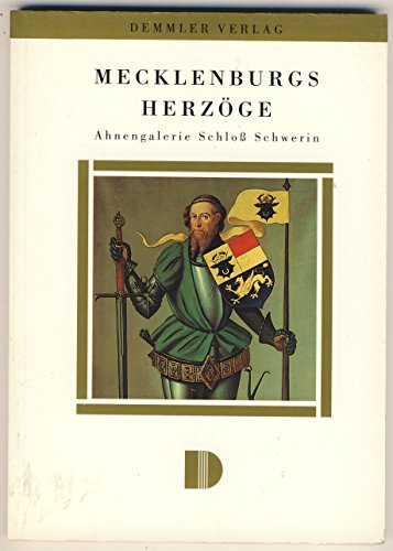 Mecklenburgs Herzöge: Ahnengalerie Schloß Schwerin