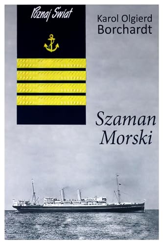 Szaman Morski (POZNAJ ŚWIAT) von Bernardinum