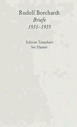Gesammelte Briefe, Abt.I-V, 20 Bde., Bd.7, Briefe 1931-1935, Textband: 2. Abteilung Band VII: Briefe 1931 - 1935