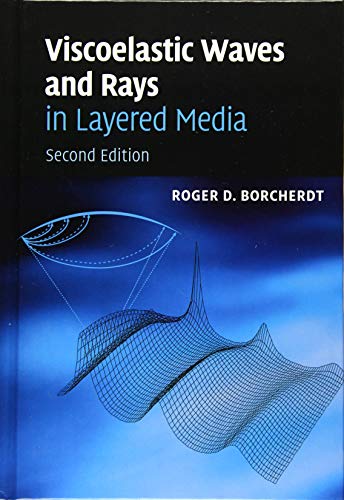 Viscoelastic Waves and Rays in Layered Media (2)
