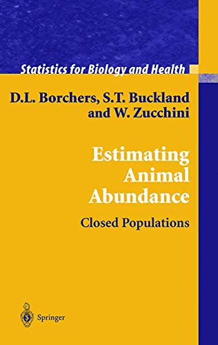 Estimating Animal Abundance: Closed Populations (Statistics for Biology and Health)