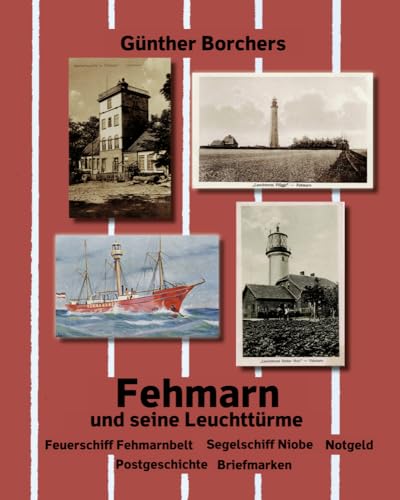 Fehmarn und seine Leuchttürme von Atelier im Bauernhaus