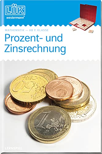 LÜK: 7./8. Klasse - Mathematik Prozent- und Zinsrechnung (LÜK-Übungshefte: Mathematik)