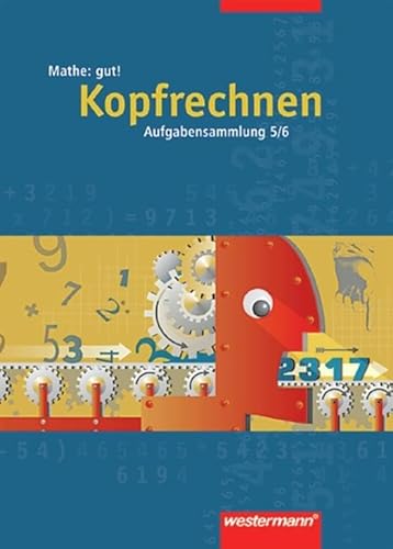 Mathe: gut!: Kopfrechnen 5 / 6: Aufgabensammlung (Mathe gut!: Schulbuchunabhängige Arbeitshefte für die Sekundarstufe I) von Westermann Bildungsmedien Verlag GmbH