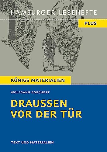 Draußen vor der Tür (Textausgabe): Hamburger Lesehefte Plus Königs Materialien von C. Bange Verlag GmbH