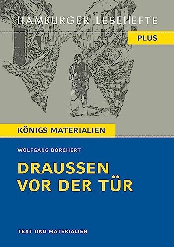 Draußen vor der Tür (Textausgabe): Hamburger Lesehefte Plus Königs Materialien